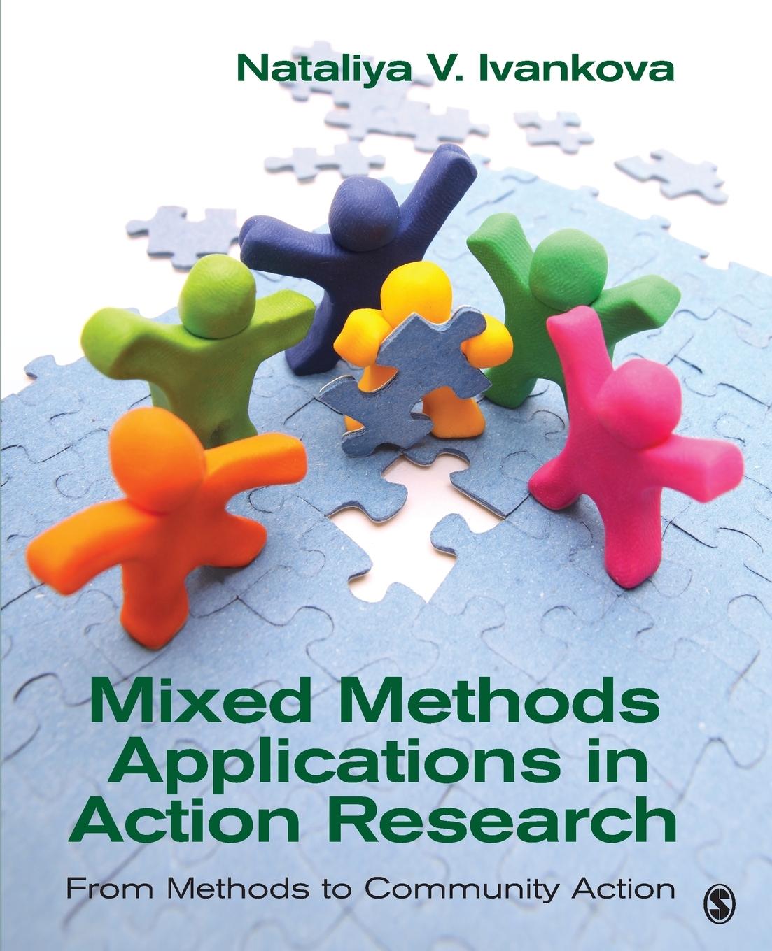 Cover: 9781452220031 | Mixed Methods Applications in Action Research | Nataliya V. Ivankova