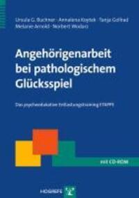 Cover: 9783801724641 | Angehörigenarbeit bei pathologischem Glücksspiel | Buchner | Buch