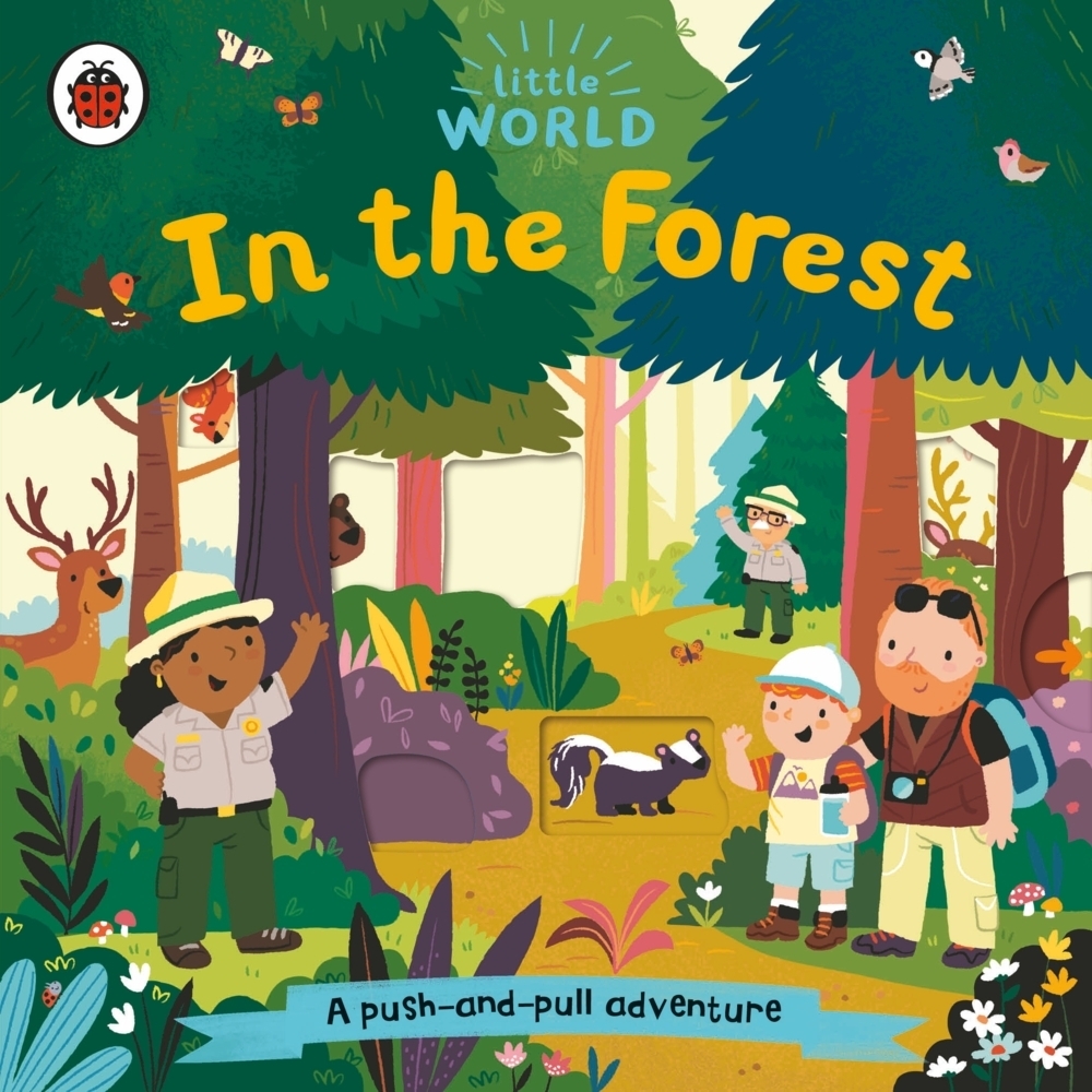 Cover: 9780241446058 | Little World: In the Forest | A push-and-pull adventure | Buch | 2021