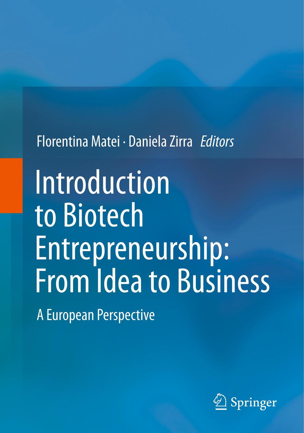Cover: 9783030221409 | Introduction to Biotech Entrepreneurship: From Idea to Business | Buch