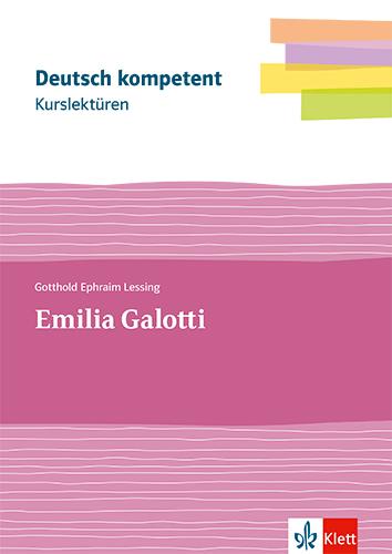 Cover: 9783123526350 | deutsch.kompetent. Kurslektüre Gotthold Ephraim Lessing: Emilia...