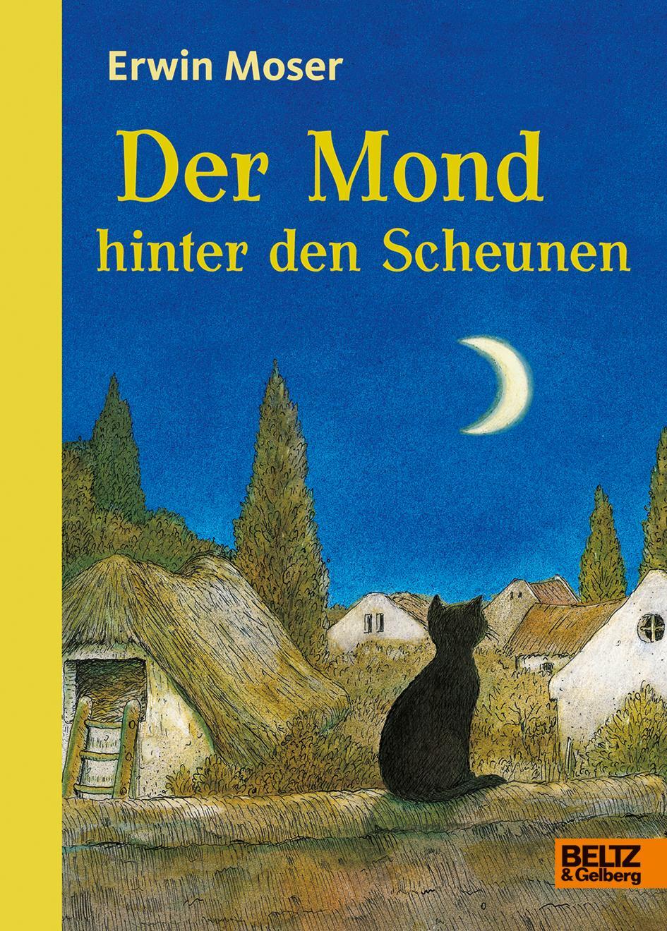 Cover: 9783407823250 | Der Mond hinter den Scheunen | Erwin Moser | Buch | Deutsch | 2017