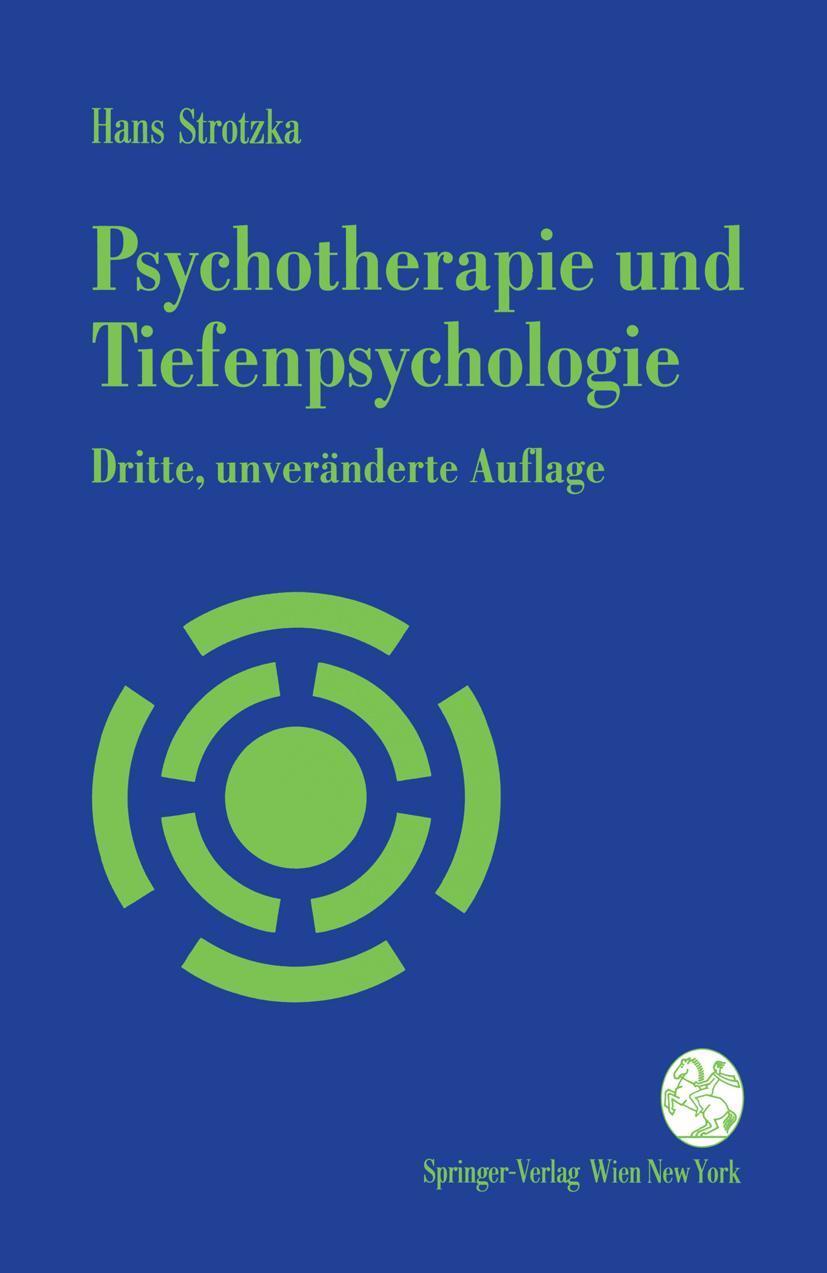 Cover: 9783211825723 | Psychotherapie und Tiefenpsychologie | Ein Kurzlehrbuch | Strotzka | X