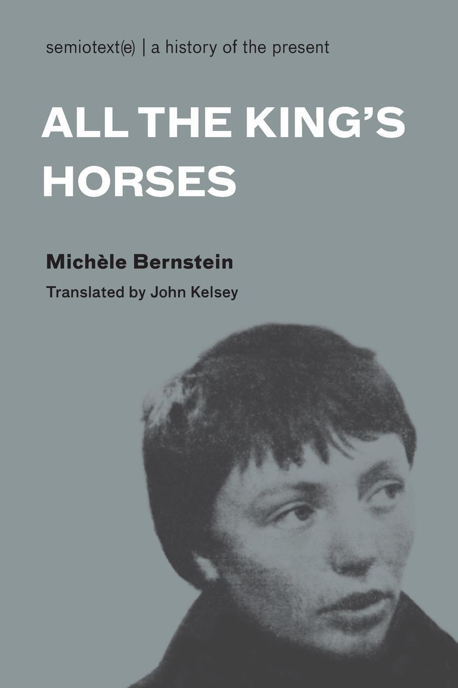 Cover: 9781584350651 | All the King's Horses | Michele Bernstein | Taschenbuch | Paperback