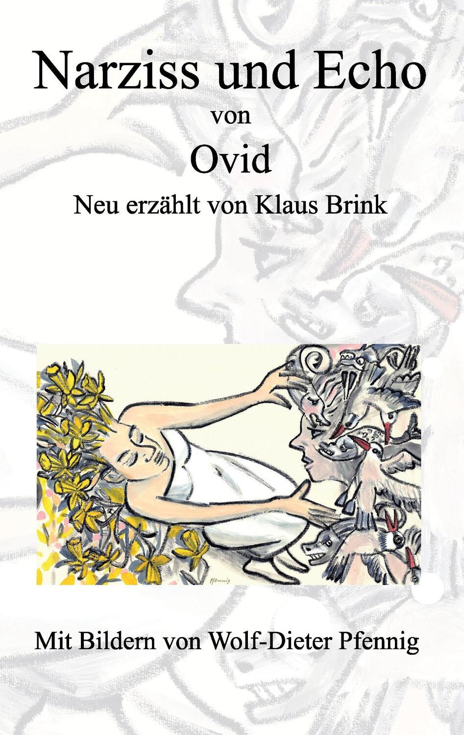 Cover: 9783743955813 | Narziss und Echo von Ovid | Neu erzählt von Klaus Brink | Klaus Brink