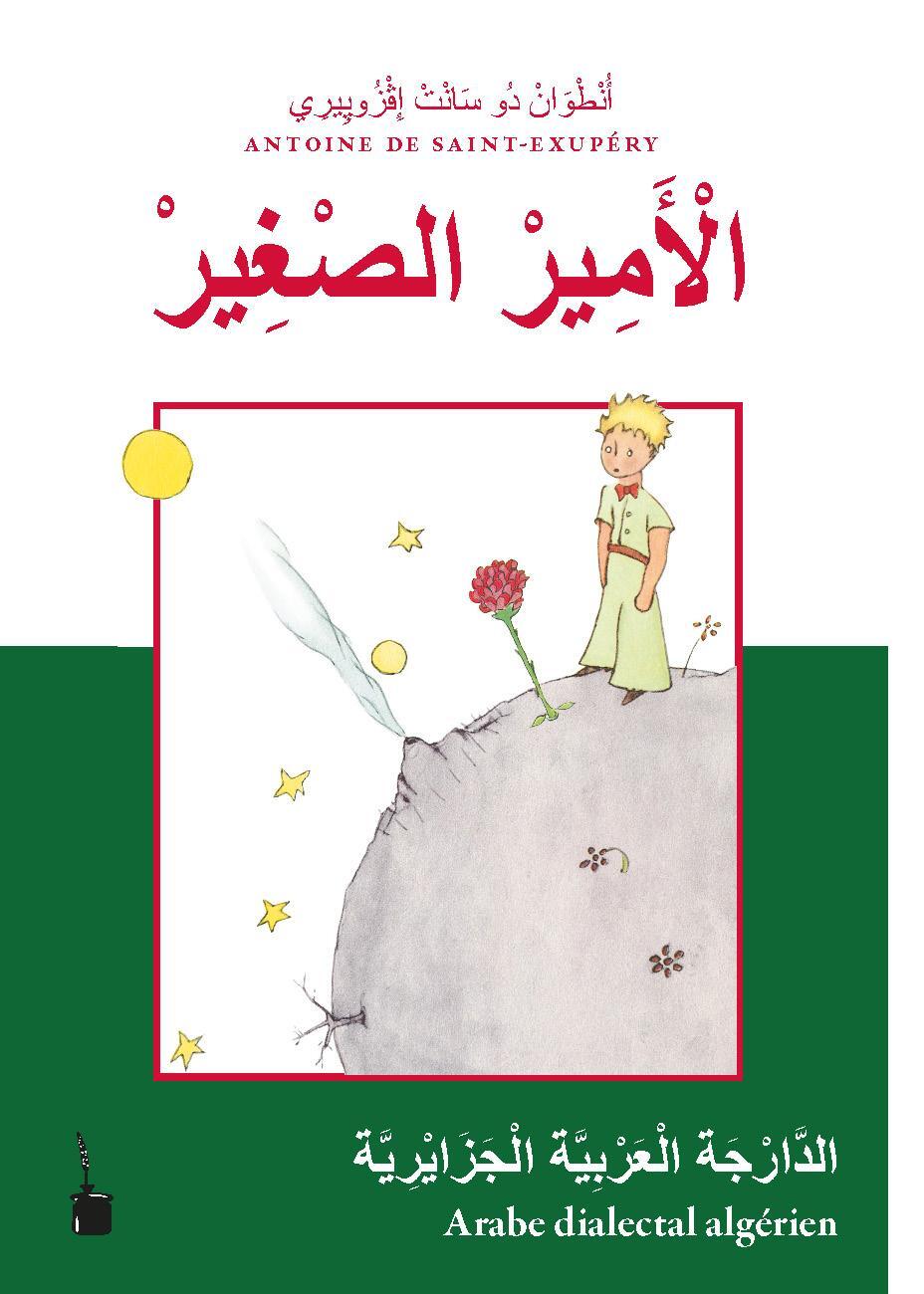 Cover: 9783986510565 | al'amir alsghir | Der kleine Prinz - Arabisch-Algerisch | Exupéry