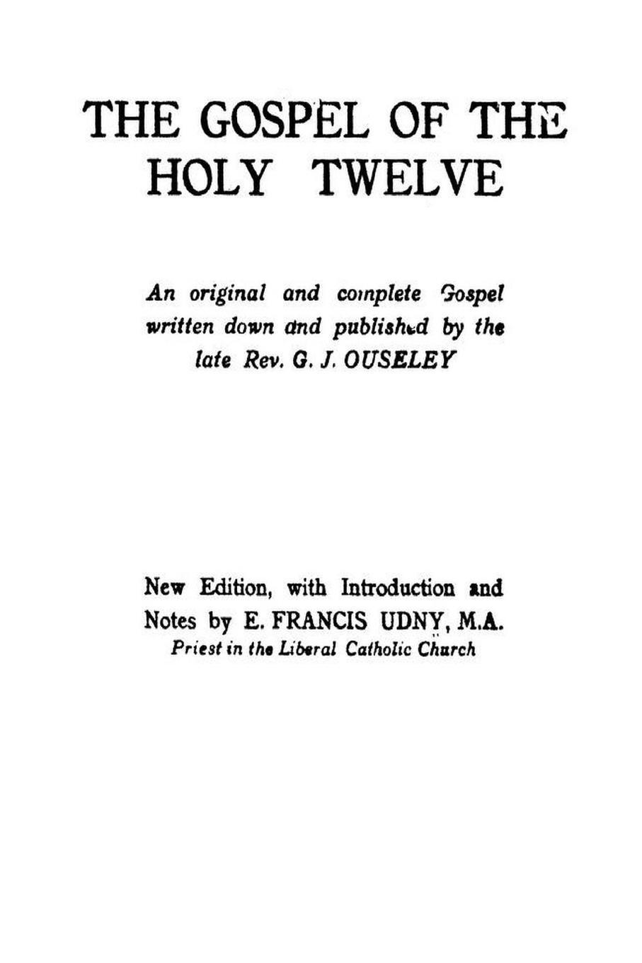 Cover: 9781773237961 | The Gospel of the Holy Twelve | G. J. Ouseley (u. a.) | Taschenbuch
