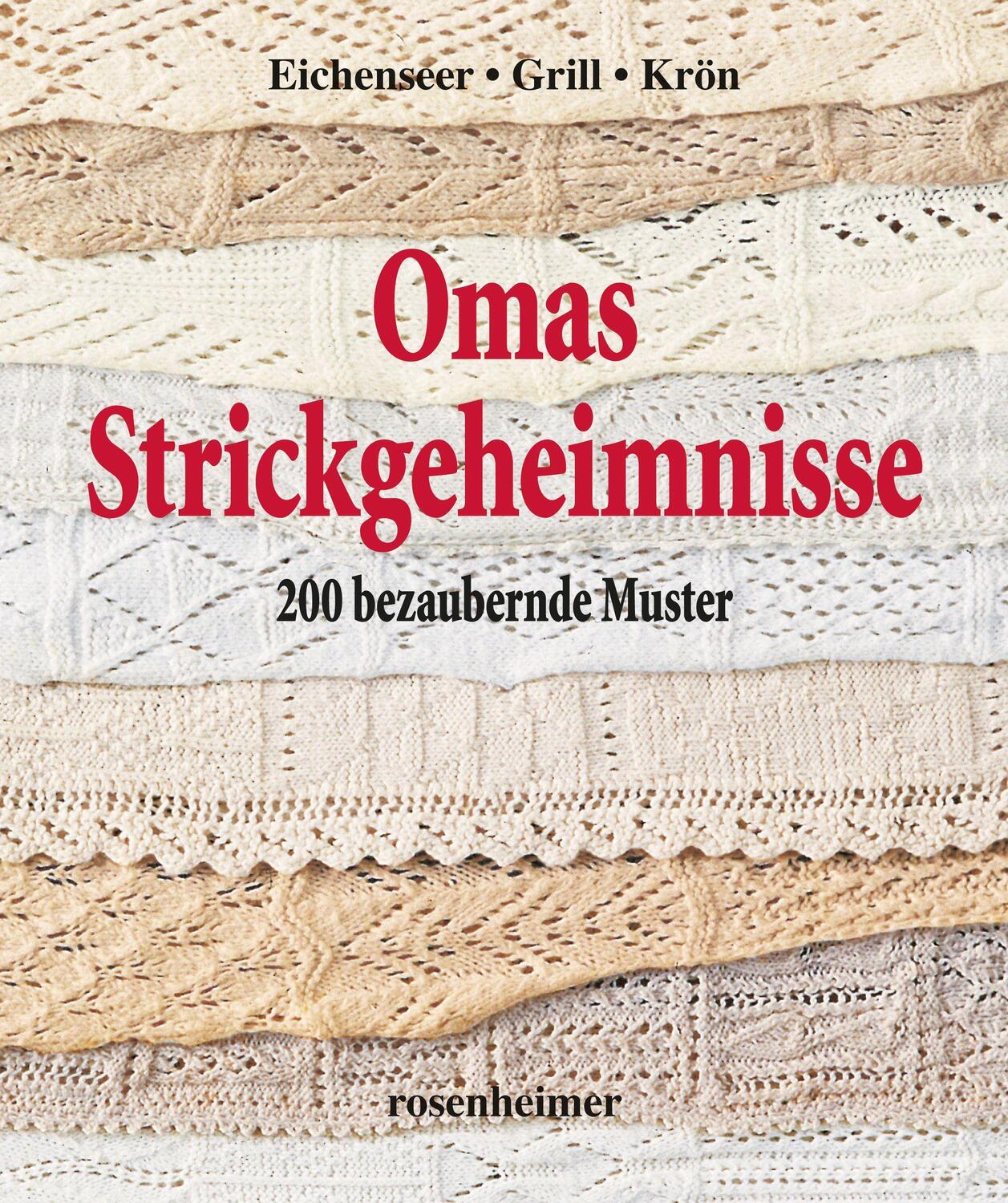 Cover: 9783475538599 | Omas Strickgeheimnisse | 200 bezaubernde Muster | Eichenseer (u. a.)