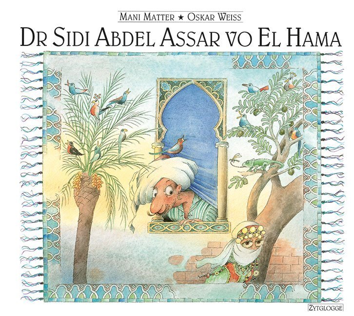 Cover: 9783729604971 | Dr Sidi Abdel Assar vo El Hama | Mani Matter (u. a.) | Buch