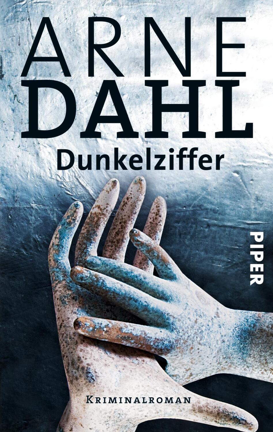 Cover: 9783492271783 | Dunkelziffer | Arne Dahl | Taschenbuch | 432 S. | Deutsch | 2011