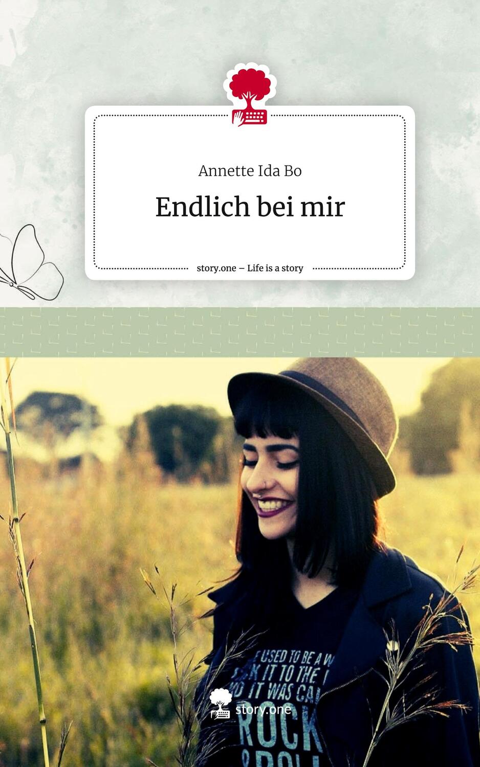 Cover: 9783711512918 | Endlich bei mir. Life is a Story - story.one | Annette Ida Bo | Buch