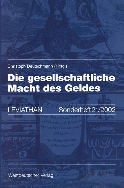 Cover: 9783531136875 | Die gesellschaftliche Macht des Geldes | Christoph Deutschmann | Buch