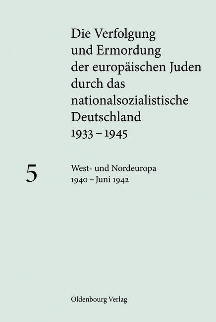 Cover: 9783486586824 | West- und Nordeuropa 1940-Juni 1942 | Katja Happe | Buch | 880 S.