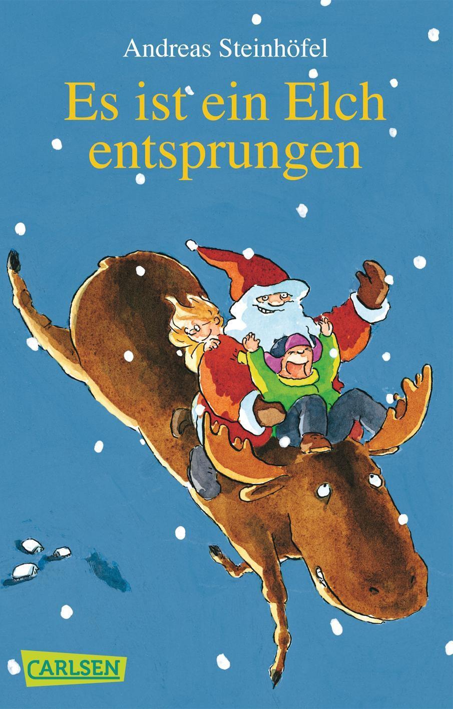 Cover: 9783551353795 | Es ist ein Elch entsprungen | Andreas Steinhöfel | Taschenbuch | 73 S.