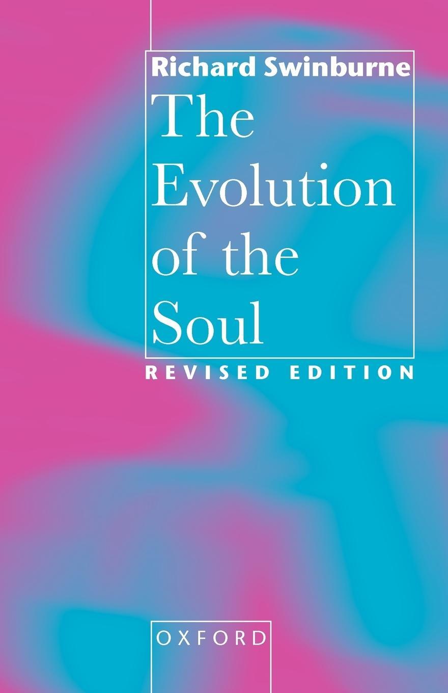 Cover: 9780198236986 | Evolution of the Soul | Richard Swinburne (u. a.) | Taschenbuch | 1997
