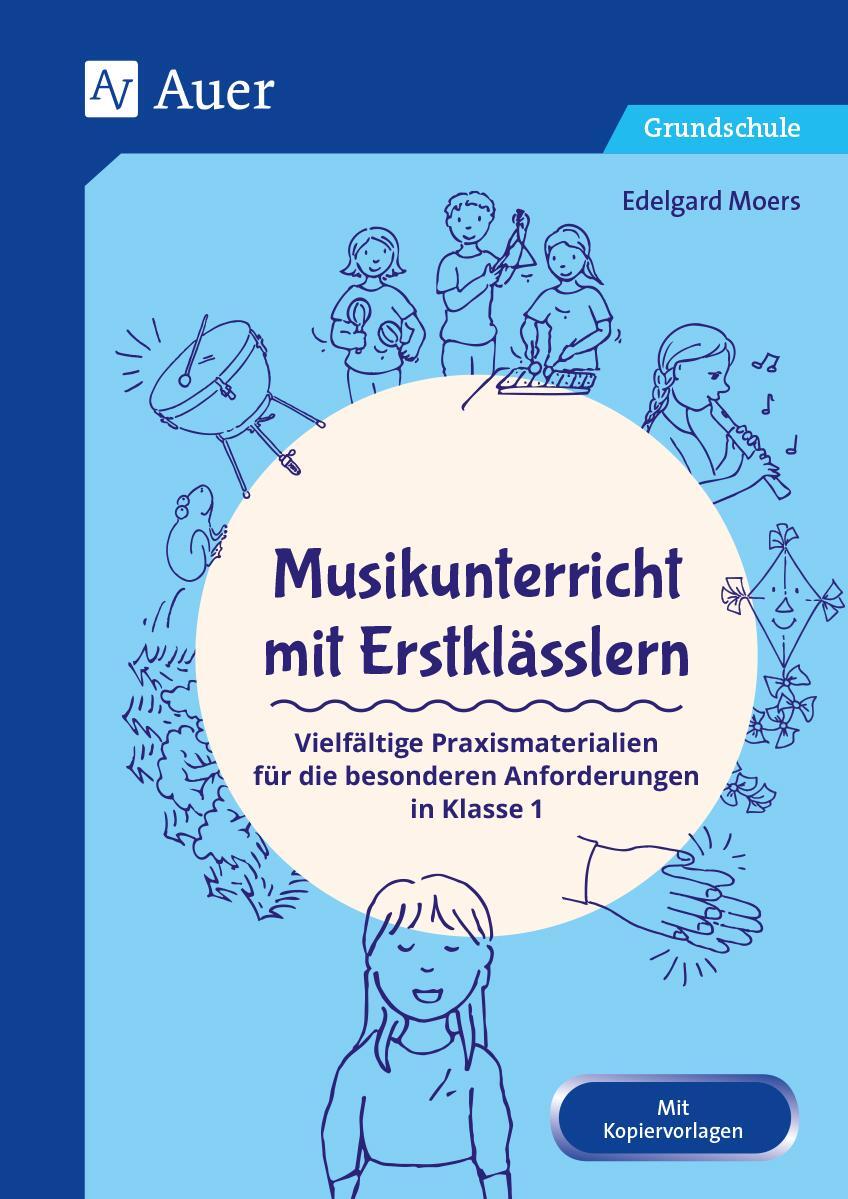 Cover: 9783403084723 | Musikunterricht mit Erstklässlern | Edelgard Moers | Broschüre | 2021