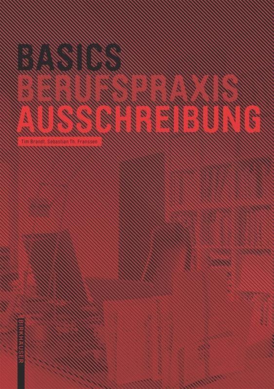 Cover: 9783038215189 | Basics Ausschreibung | Tim Brandt (u. a.) | Taschenbuch | Deutsch