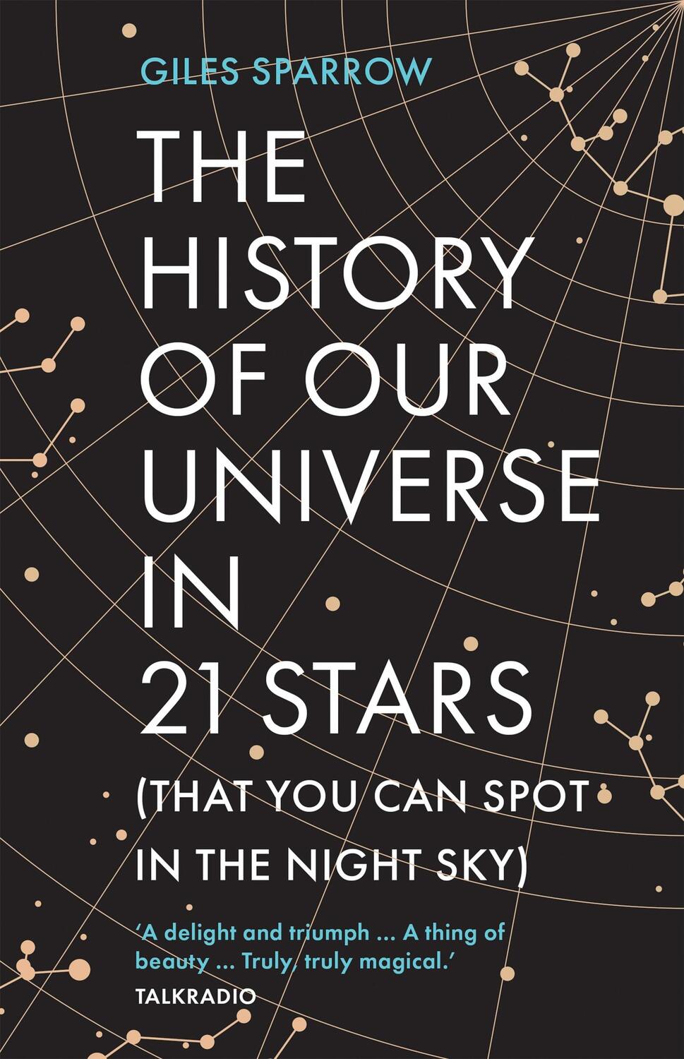Cover: 9781802795059 | The History of Our Universe in 21 Stars | Giles Sparrow | Taschenbuch