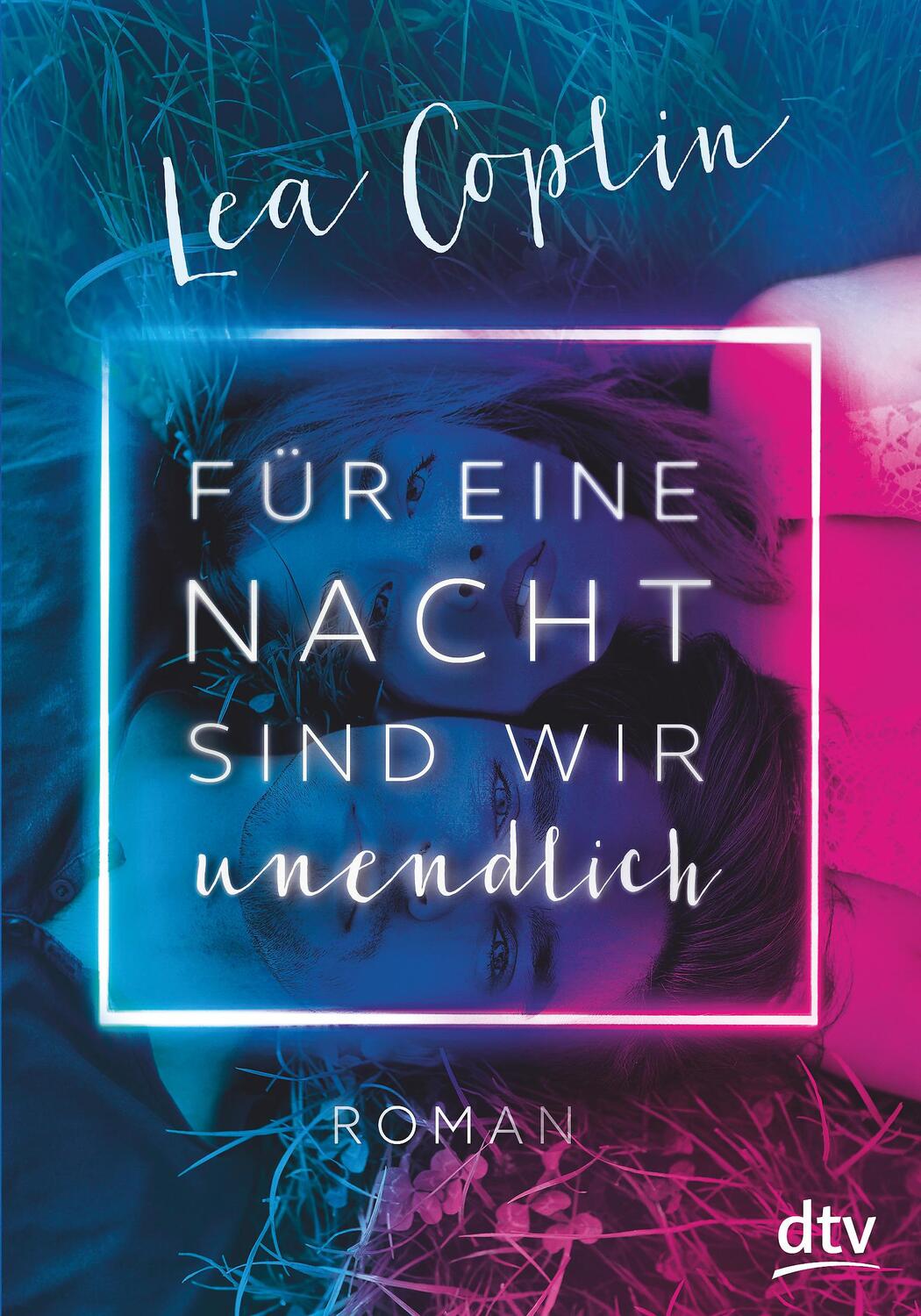 Cover: 9783423740609 | Für eine Nacht sind wir unendlich | Roman | Lea Coplin | Taschenbuch