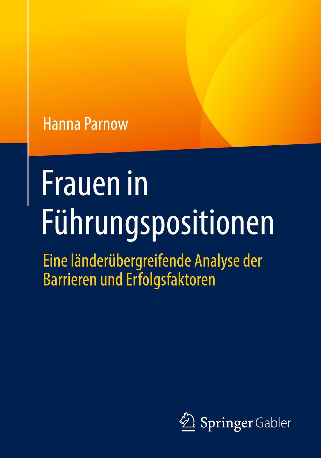 Cover: 9783662636640 | Frauen in Führungspositionen | Hanna Parnow | Taschenbuch | Deutsch