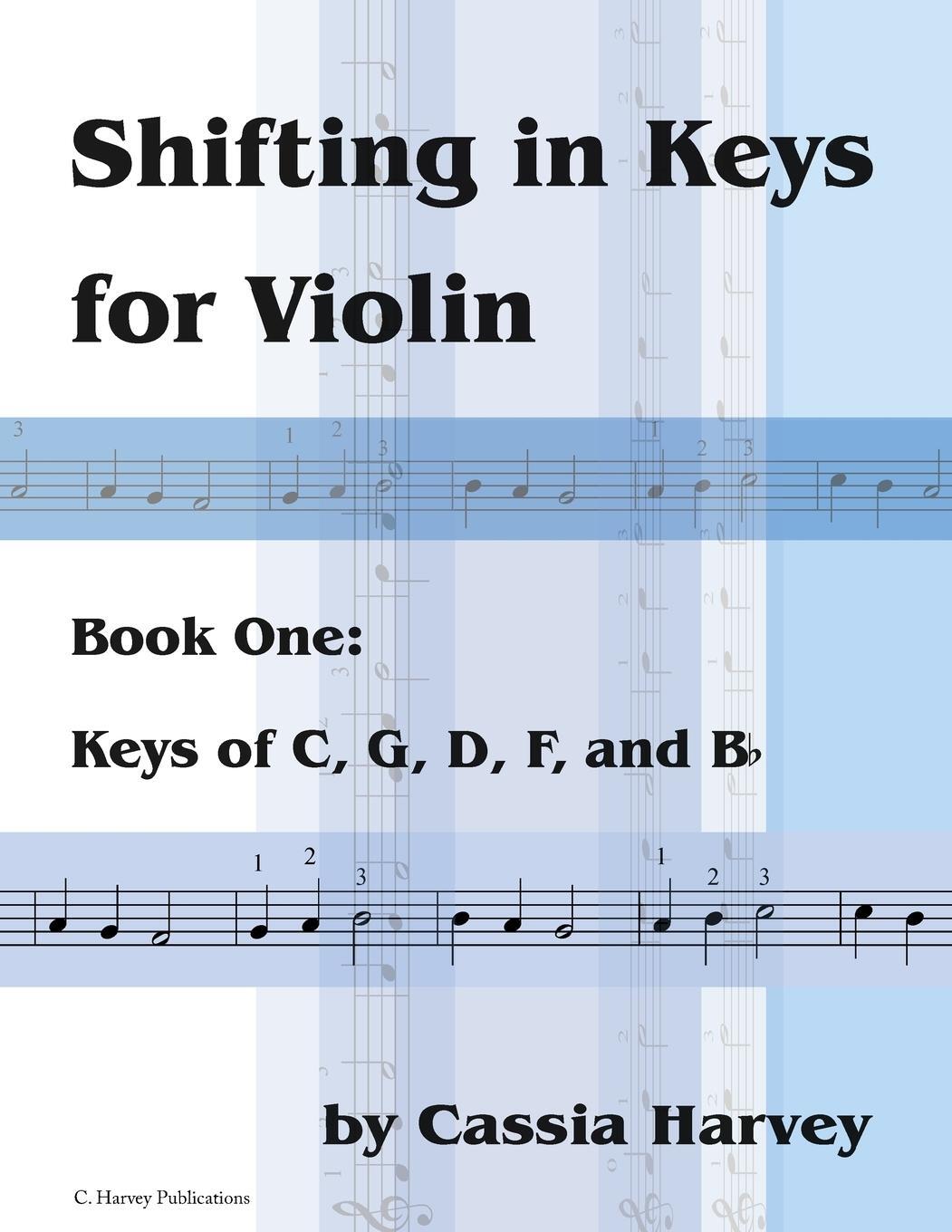 Cover: 9781635231427 | Shifting in Keys for Violin, Book One | Cassia Harvey | Taschenbuch