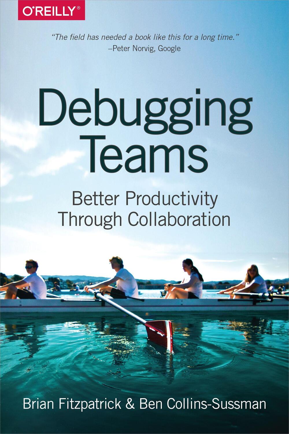 Cover: 9781491932056 | Debugging Teams | Better Productivity Through Collaboration | Buch