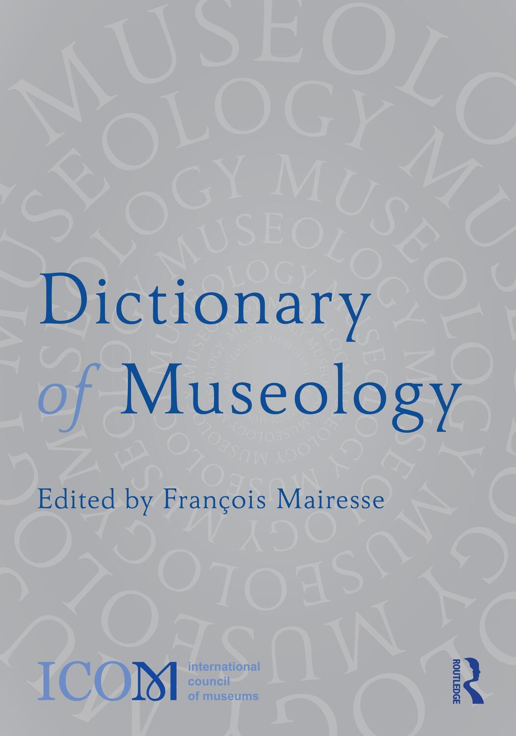 Cover: 9781032072326 | Dictionary of Museology | Buch | Englisch | 2023 | EAN 9781032072326