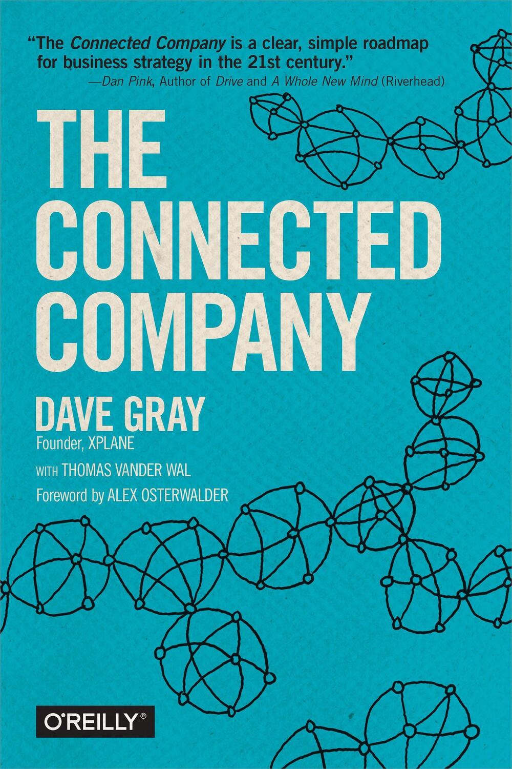 Cover: 9781491919477 | The Connected Company | Dave Gray (u. a.) | Taschenbuch | Englisch