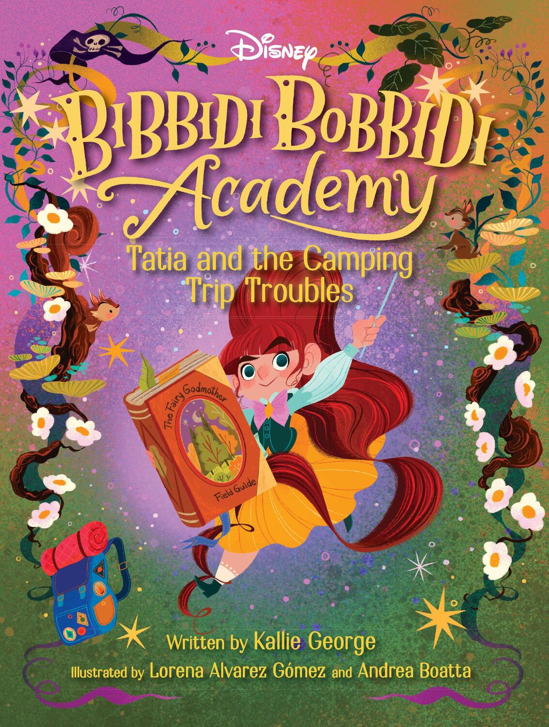 Cover: 9781368098809 | Disney Bibbidi Bobbidi Academy #5: Tatia and the Camping Trip Troubles