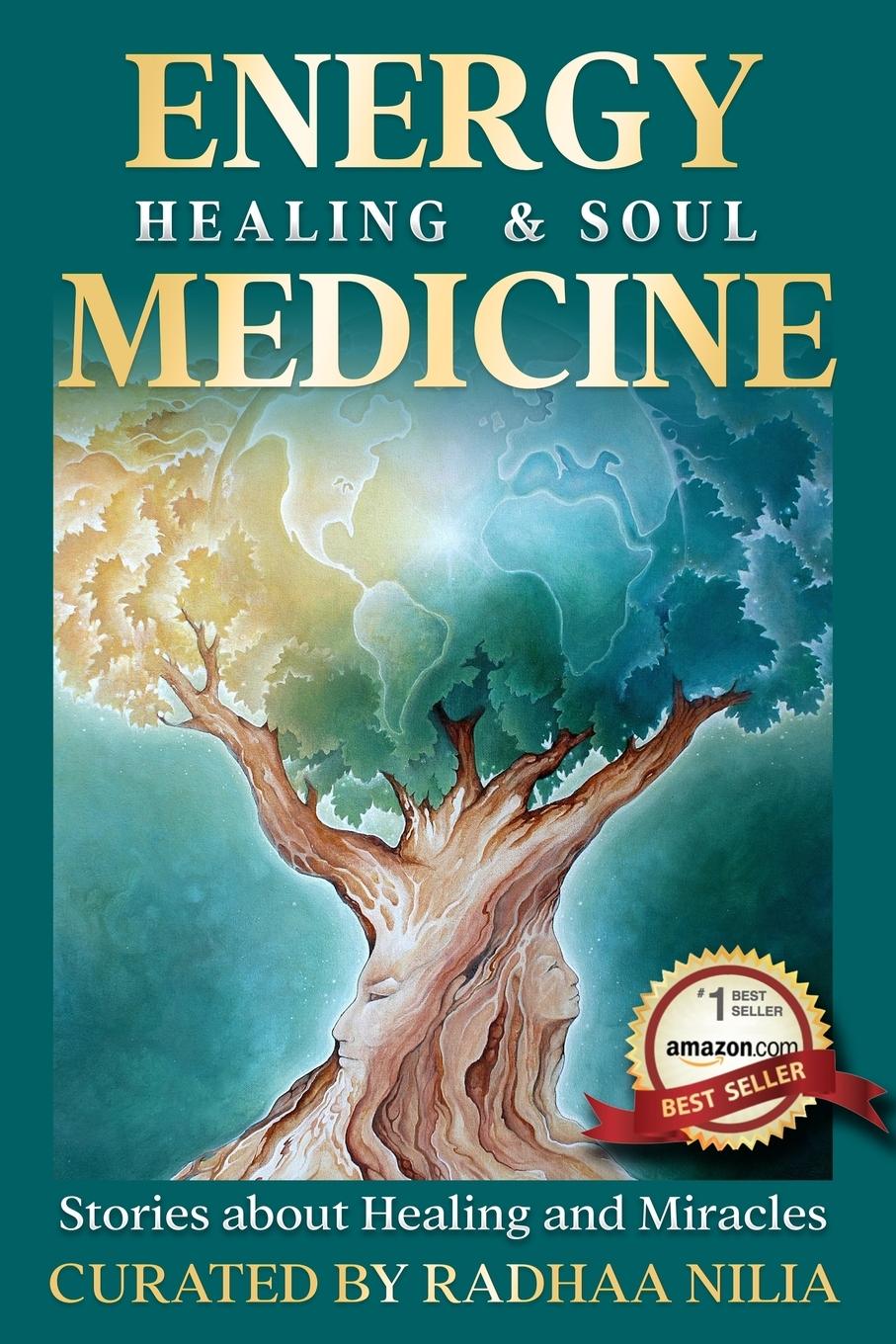 Cover: 9781952124075 | Energy Healing &amp; Soul Medicine | Stories of Healing &amp; Miracles | Buch