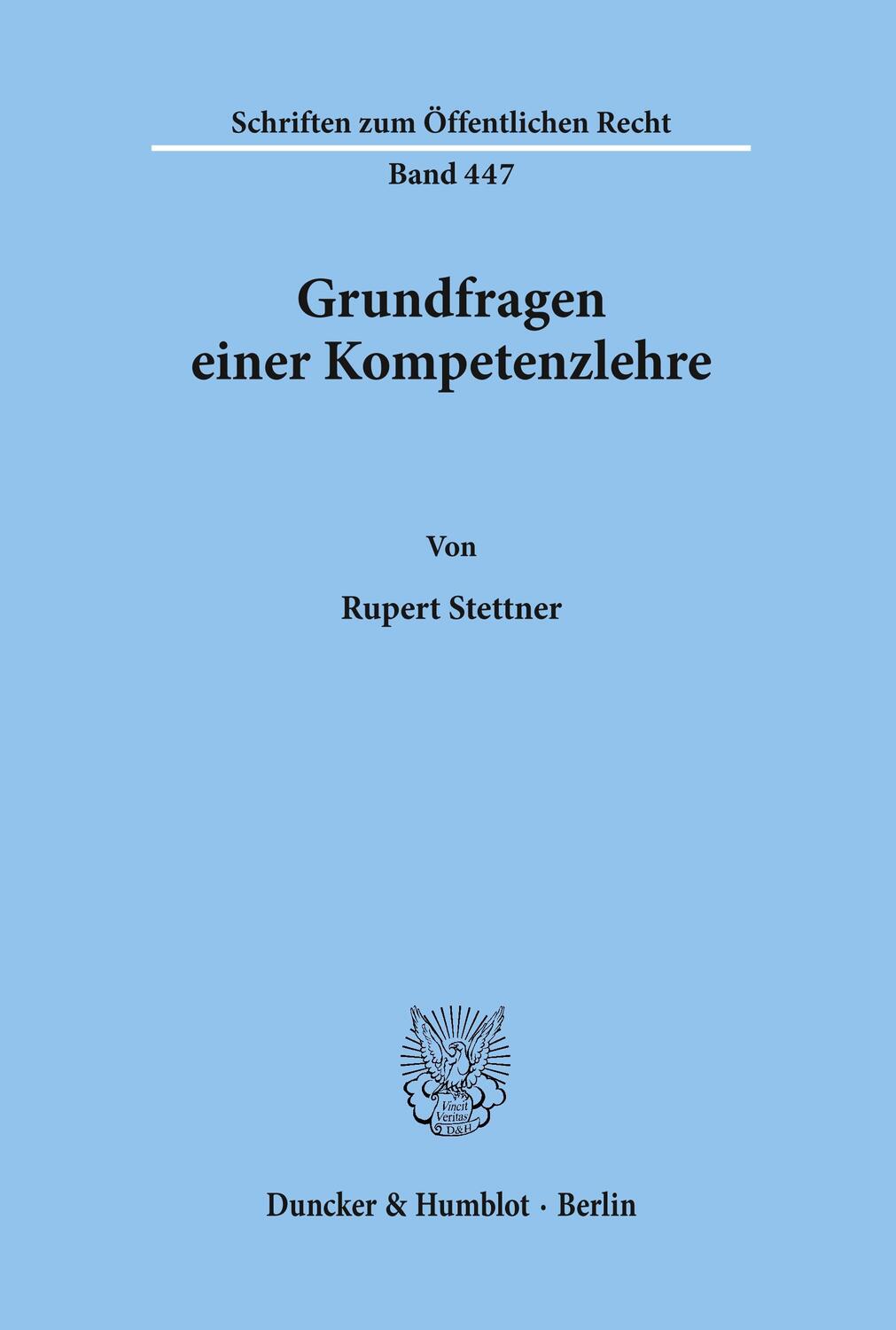 Cover: 9783428054046 | Grundfragen einer Kompetenzlehre. | Rupert Stettner | Taschenbuch