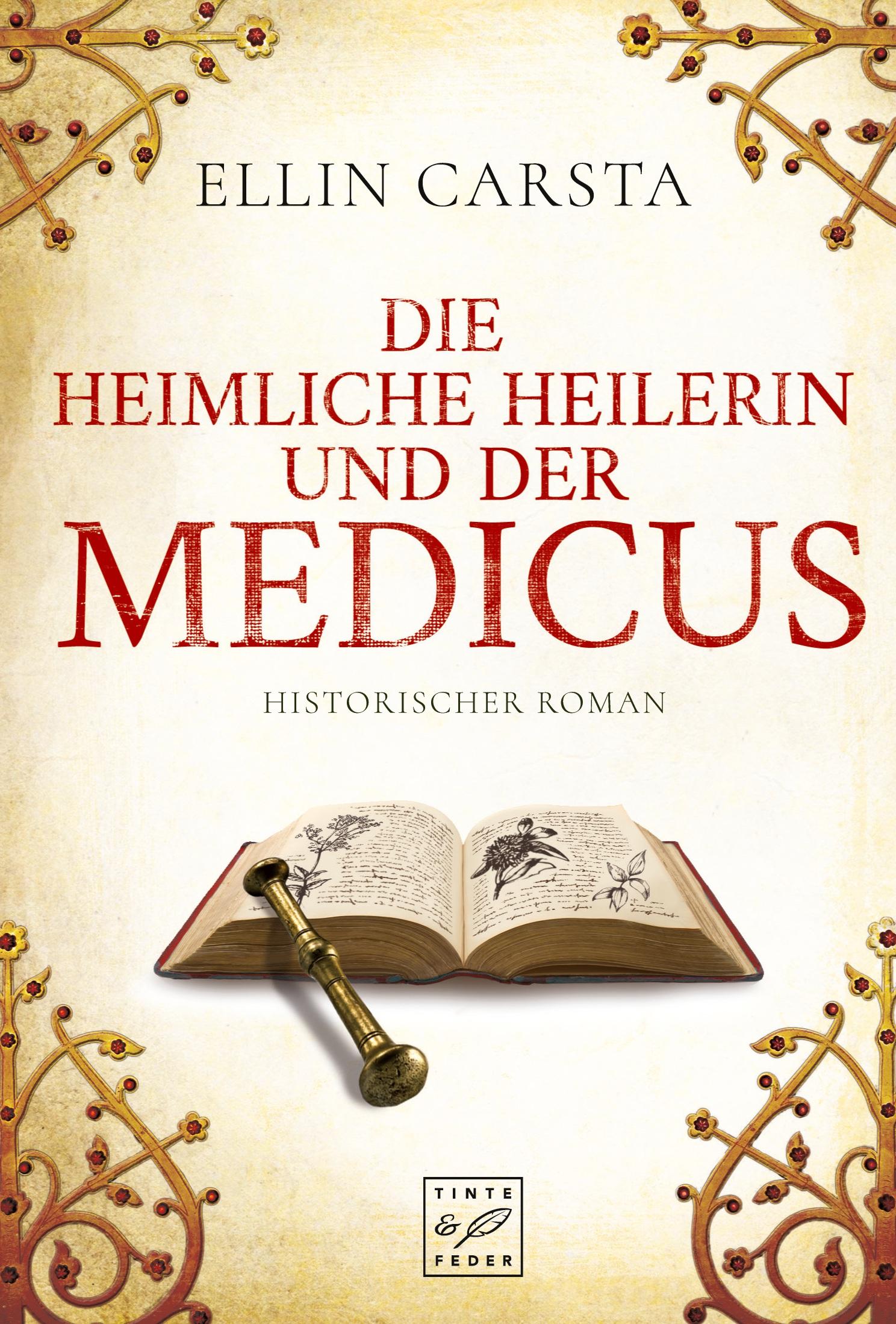 Cover: 9781503939356 | Die heimliche Heilerin und der Medicus | Ellin Carsta | Taschenbuch