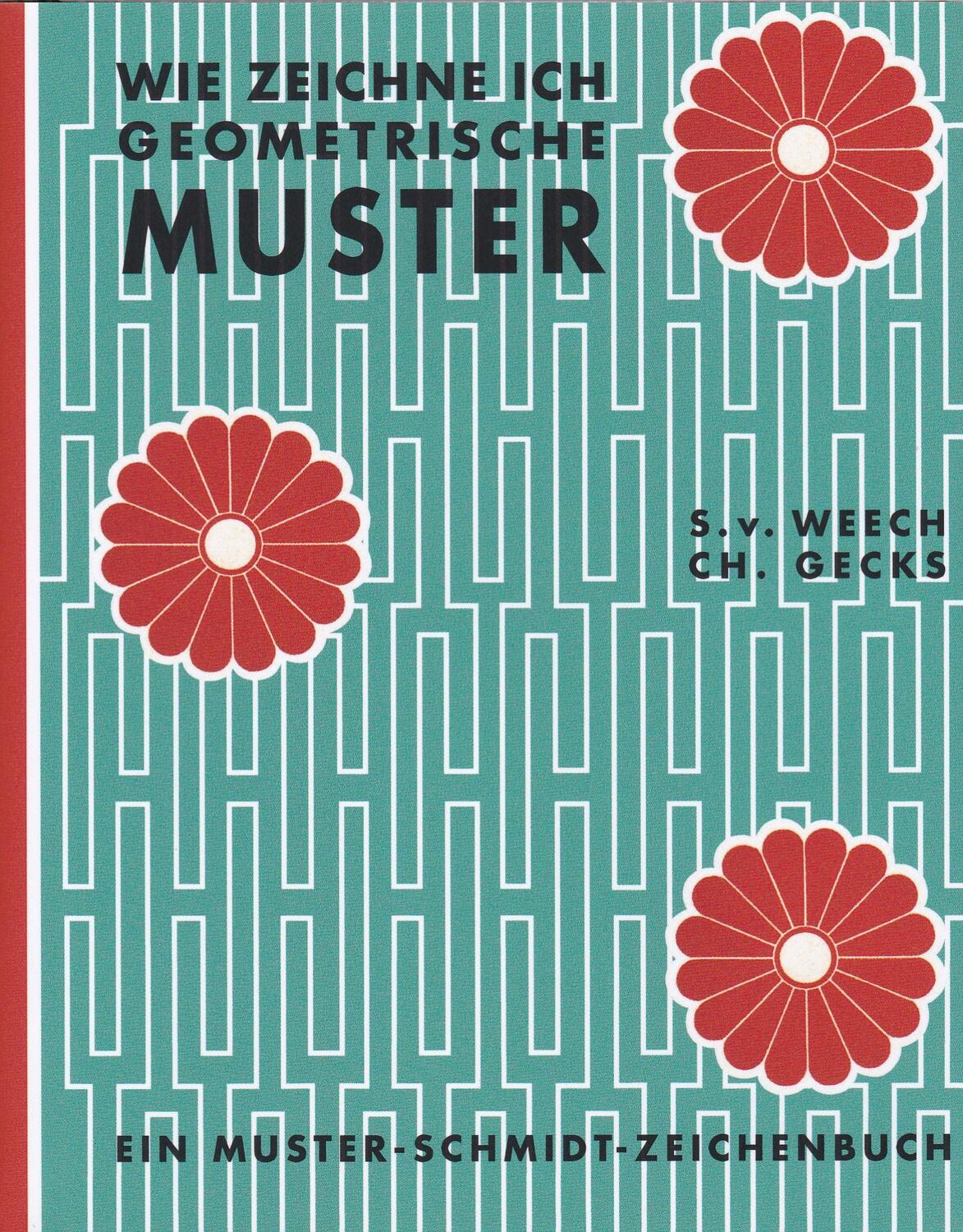 Cover: 9783788152215 | Wie zeichne ich geometrische Muster? | Sigmund von Weech (u. a.)