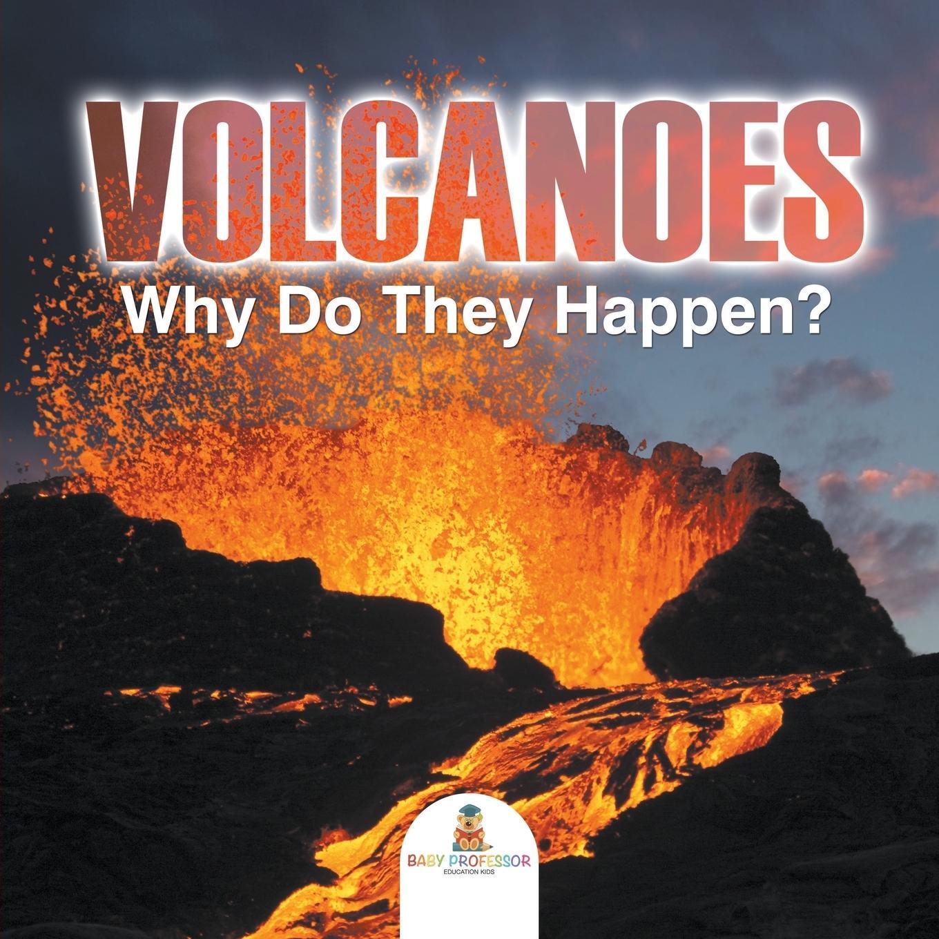 Cover: 9781682128749 | Volcanoes - Why Do They Happen? | Baby | Taschenbuch | Paperback