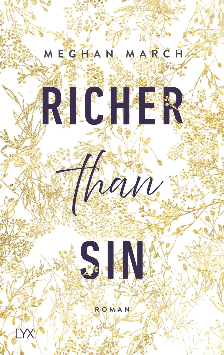 Cover: 9783736312821 | Richer than Sin | Meghan March | Taschenbuch | Richer-than-Sin-Reihe