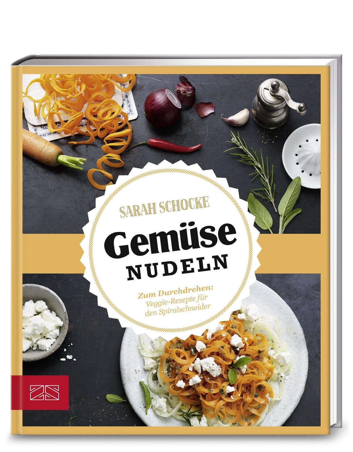 Cover: 9783898837071 | Just delicious - Gemüsenudeln | Sarah Schocke | Buch | Just delicious