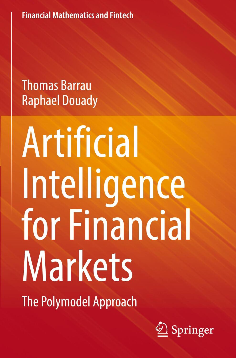 Cover: 9783030973216 | Artificial Intelligence for Financial Markets | The Polymodel Approach