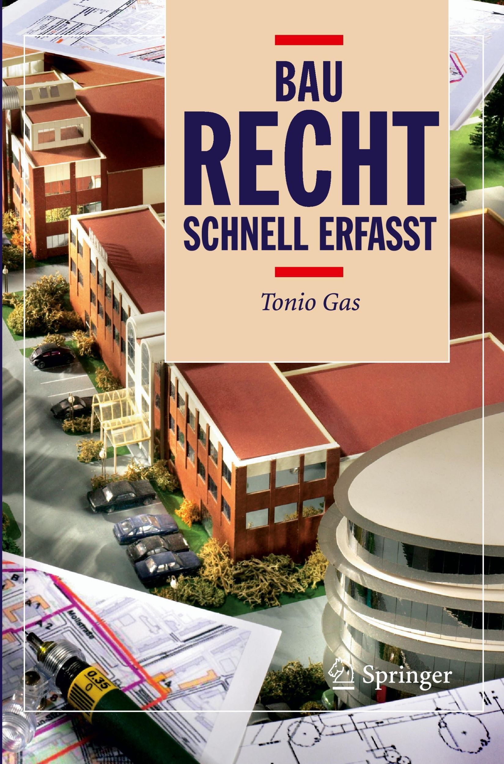 Cover: 9783540236832 | Baurecht - Schnell erfasst | Tonio Gas | Taschenbuch | Paperback