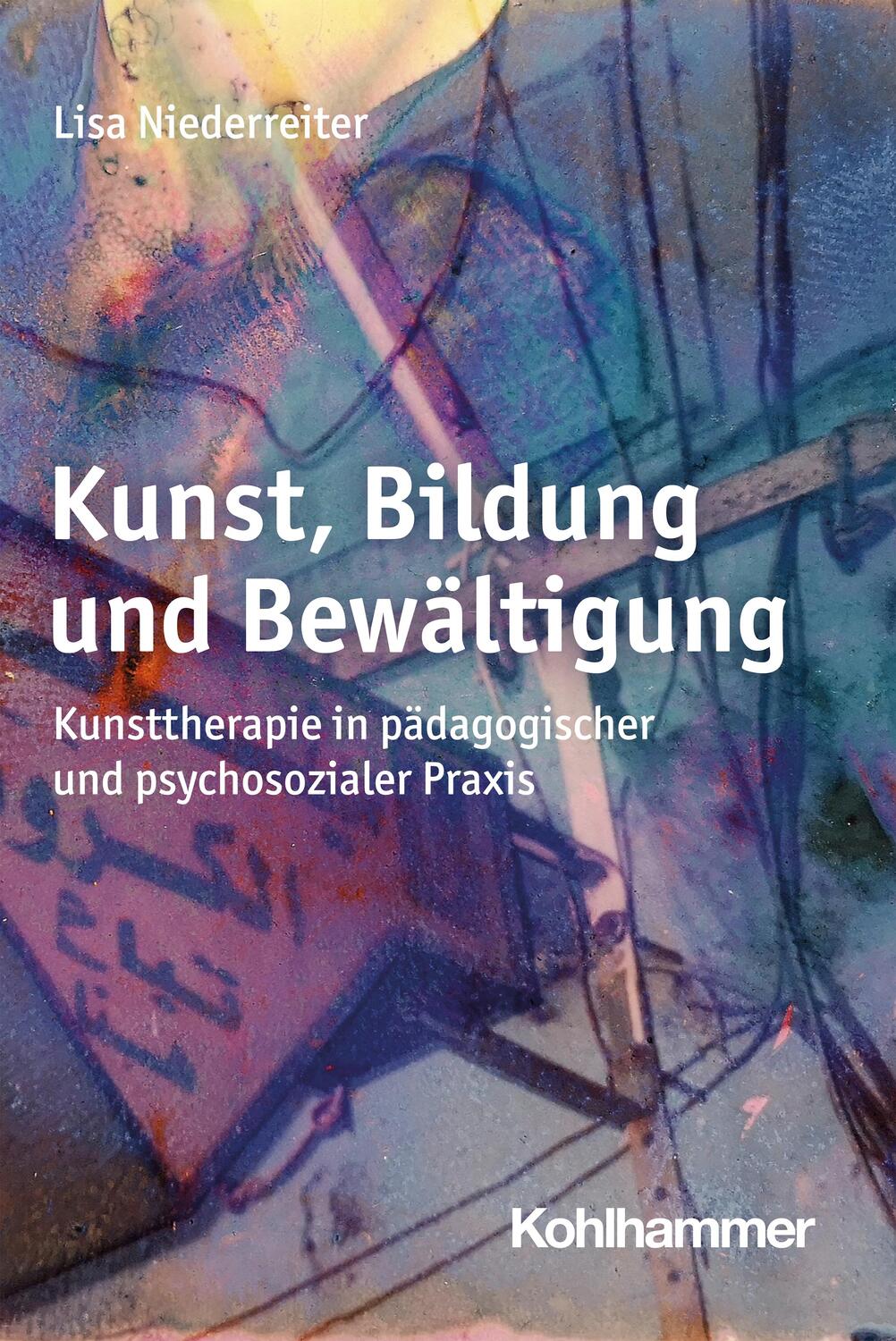Cover: 9783170376397 | Kunst, Bildung und Bewältigung | Lisa Niederreiter | Taschenbuch