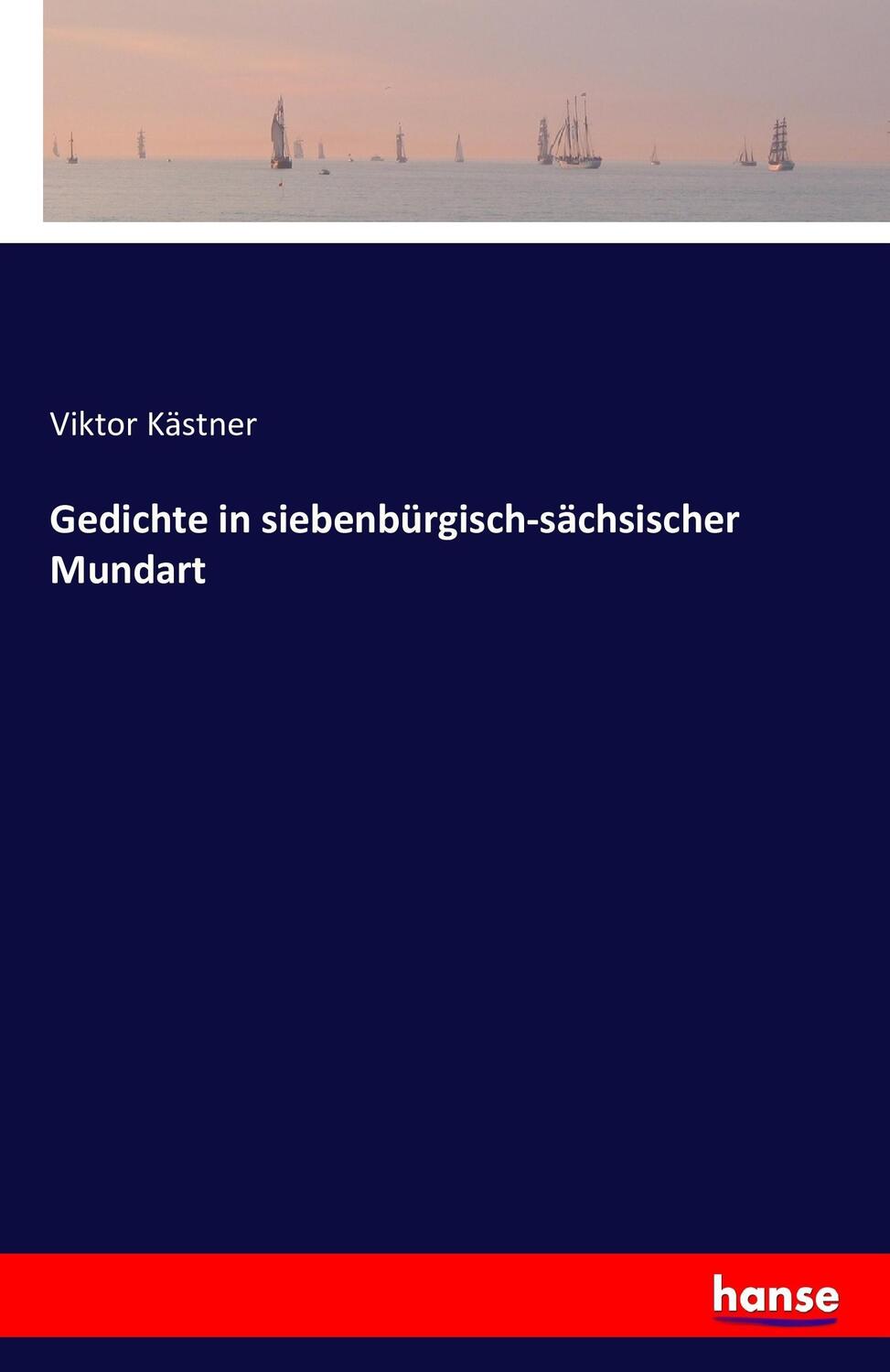 Cover: 9783743318694 | Gedichte in siebenbürgisch-sächsischer Mundart | Viktor Kästner | Buch