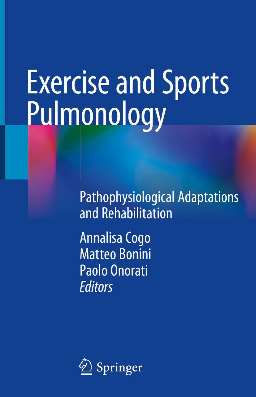 Cover: 9783030052577 | Exercise and Sports Pulmonology | Annalisa Cogo (u. a.) | Buch | x