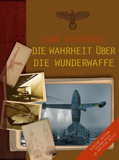 Cover: 9783928963237 | Die Wahrheit über die Wunderwaffe | Igor Witkowski | Taschenbuch