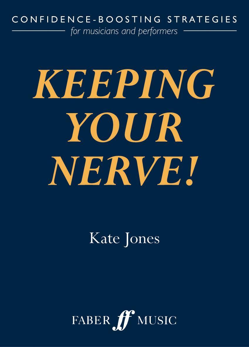 Cover: 9780571519224 | Keeping Your Nerve! | Kate Jones | Taschenbuch | Buch | Englisch