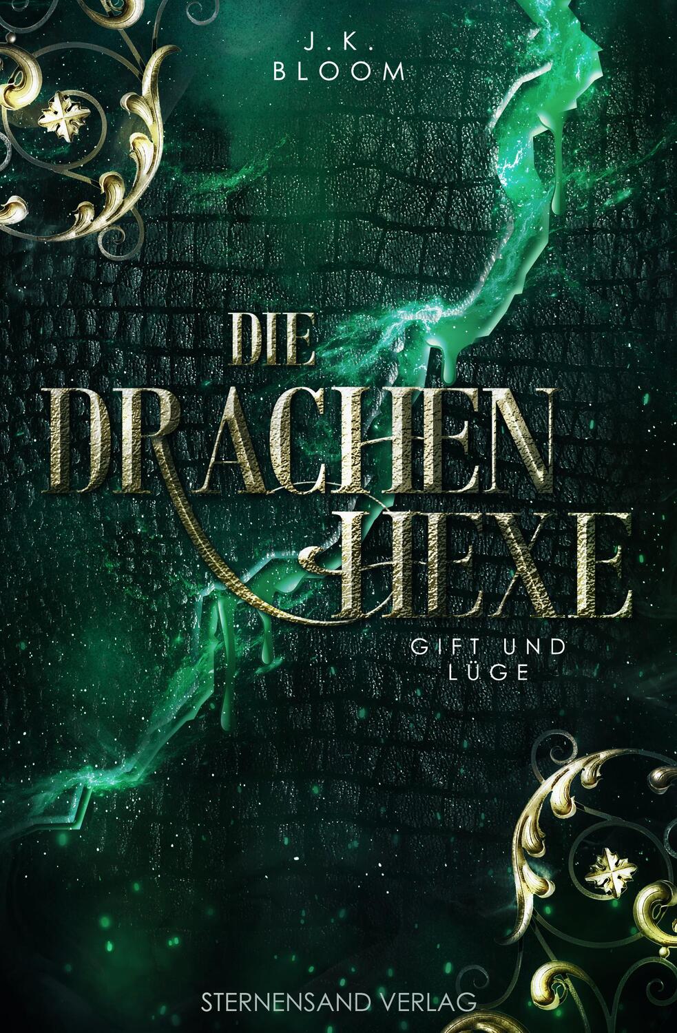 Cover: 9783038962434 | Die Drachenhexe (Band 3): Gift und Lüge | J. K. Bloom | Taschenbuch