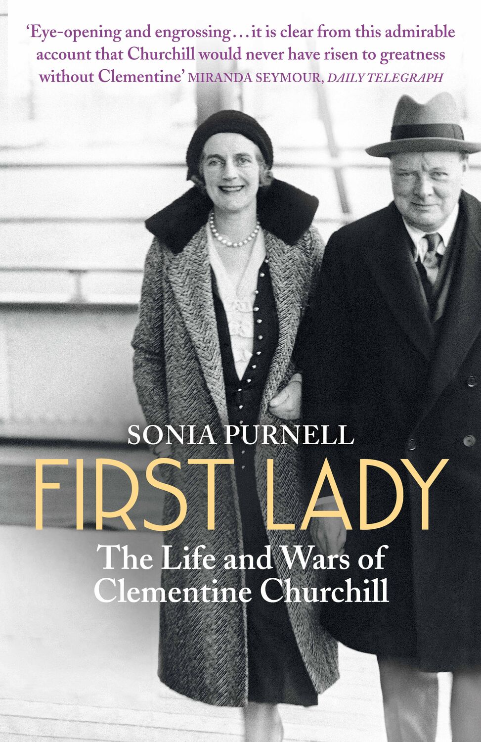 Cover: 9781781313077 | First Lady | The Life and Wars of Clementine Churchill | Sonia Purnell