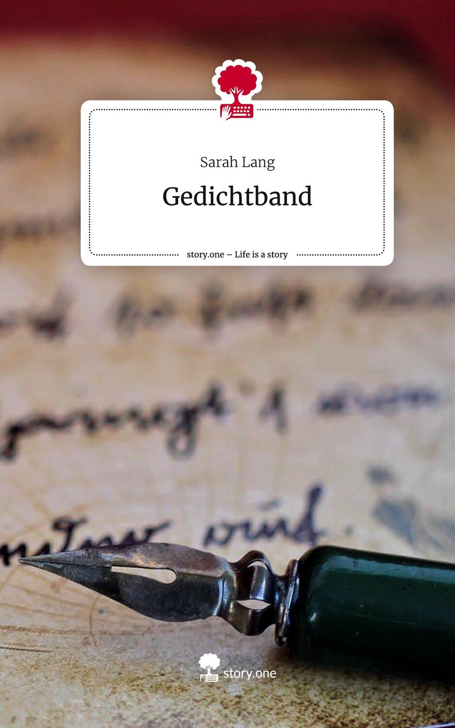 Cover: 9783711506672 | Gedichtband. Life is a Story - story.one | Sarah Lang | Buch | 60 S.