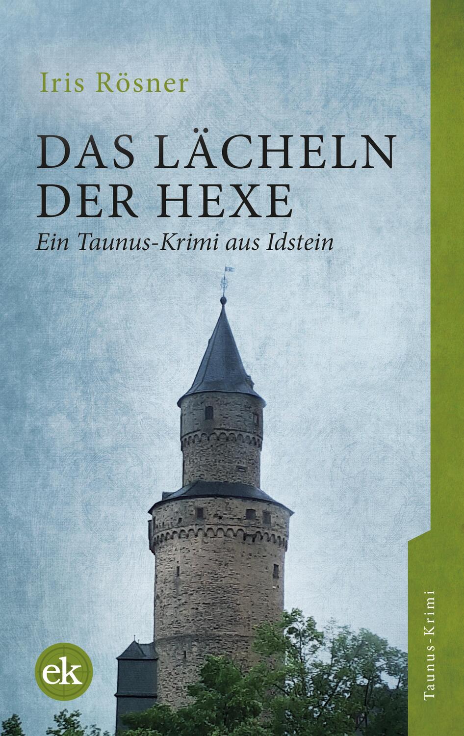 Cover: 9783946734253 | Das Lächeln der Hexe | Ein Taunus-Krimi aus Idstein | Iris Rösner
