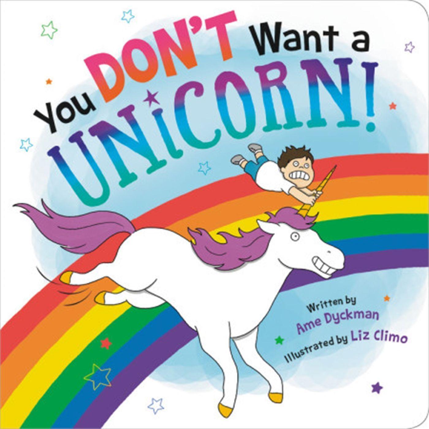 Cover: 9780316488860 | You Don't Want a Unicorn! | Ame Dyckman | Buch | Englisch | 2019