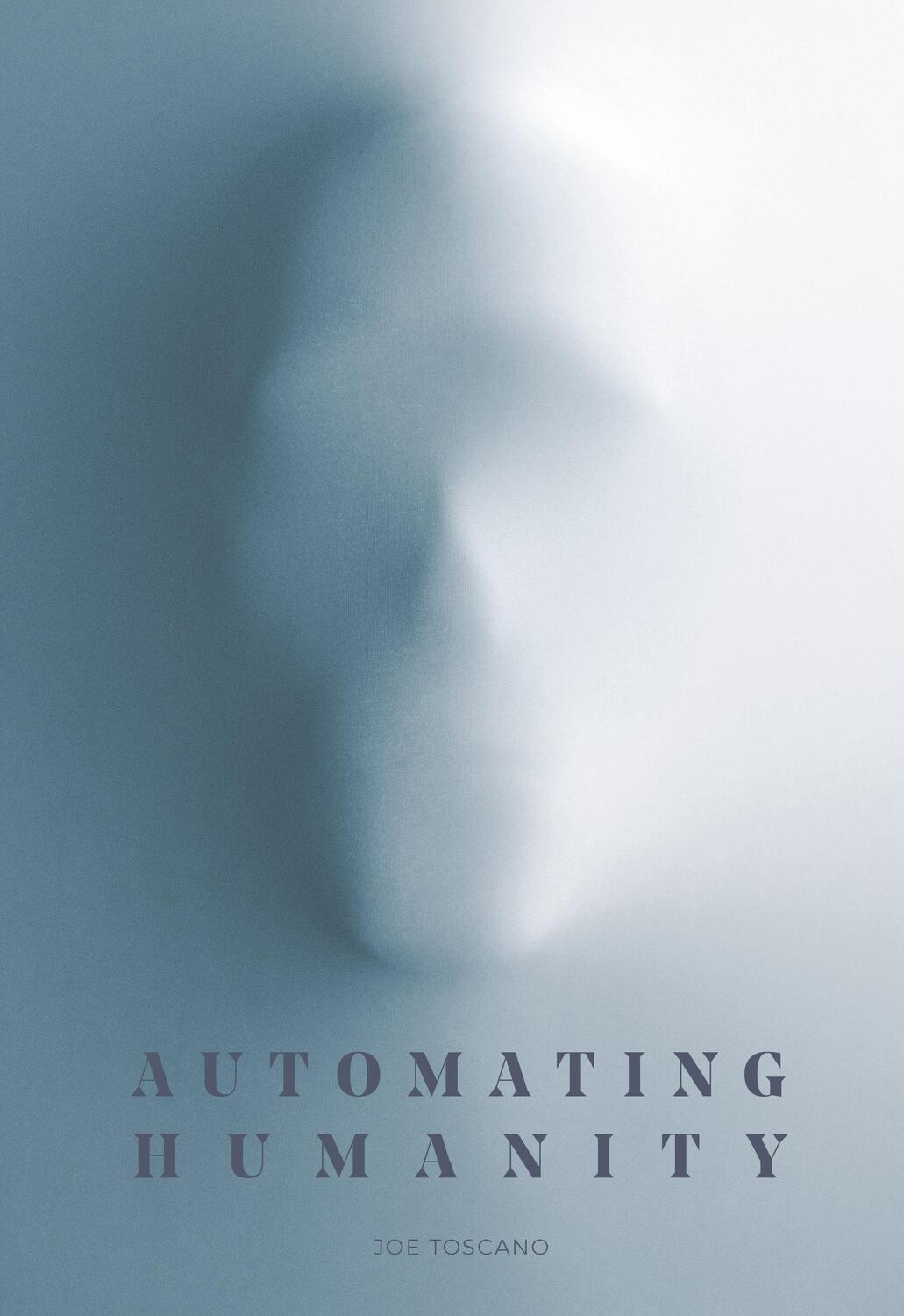 Cover: 9781576879207 | Automating Humanity | Joe Toscano | Buch | Englisch | 2018