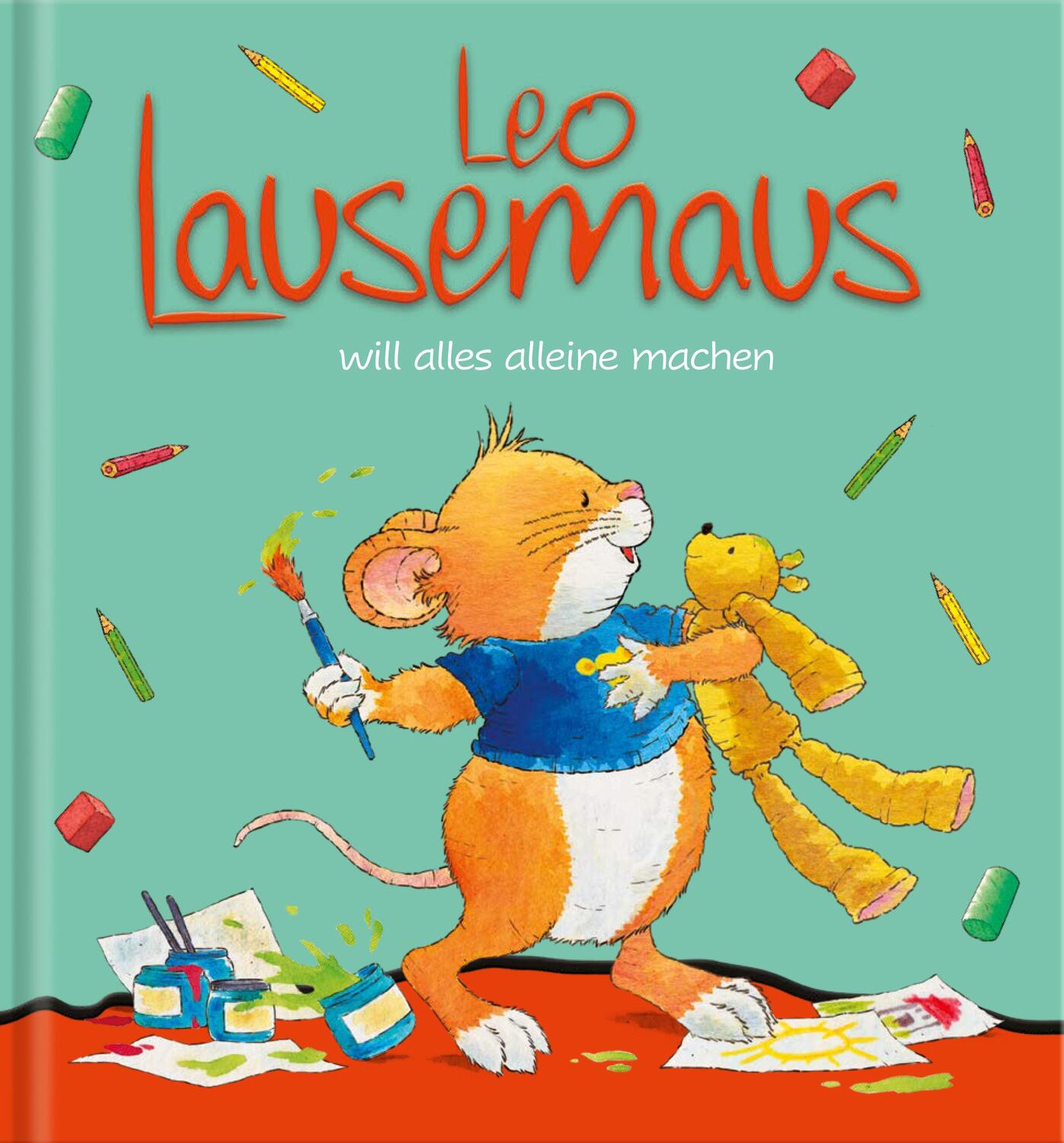 Cover: 9783943390834 | Leo Lausemaus will alles alleine machen | Annalisa Lay (u. a.) | Buch